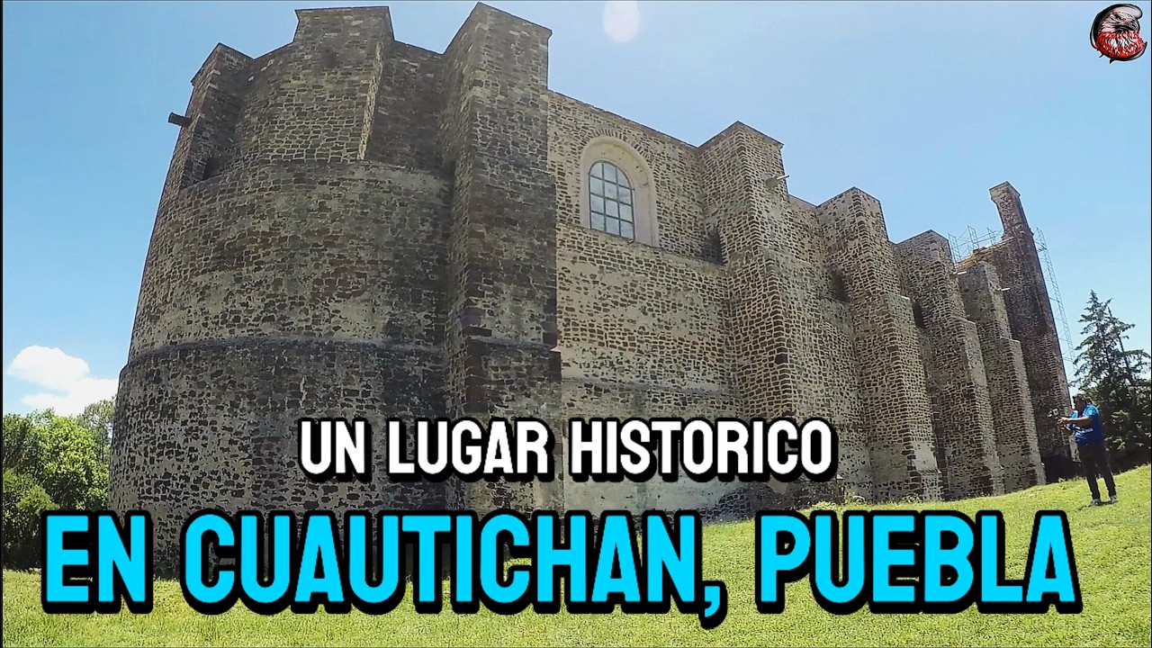 EX CONVENTO San Juan Bautista⛪ (Cuautinchan , Puebla México) ✝