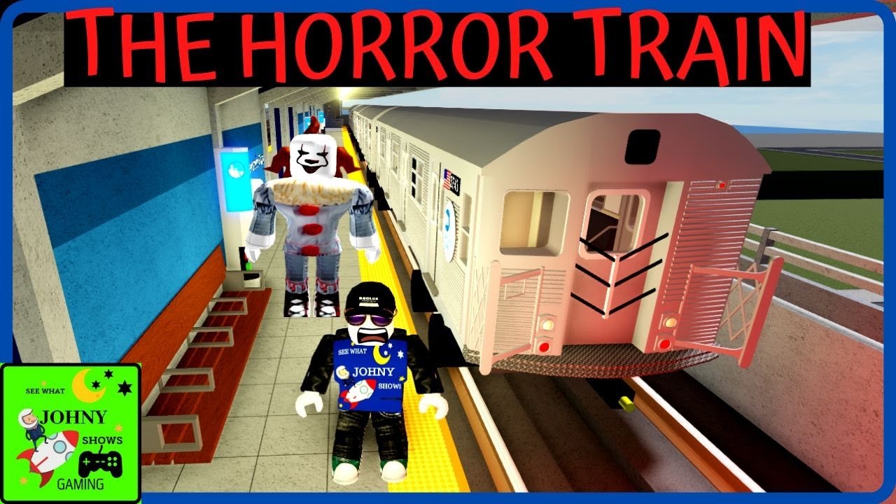 Johny Shows Roblox Subway Train Simulator & Horror Subway Train