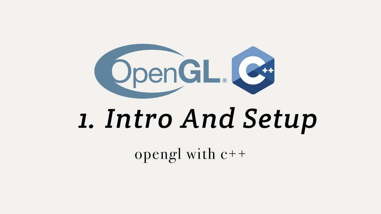 OpenGL с C++ 1: Введение и настройка
