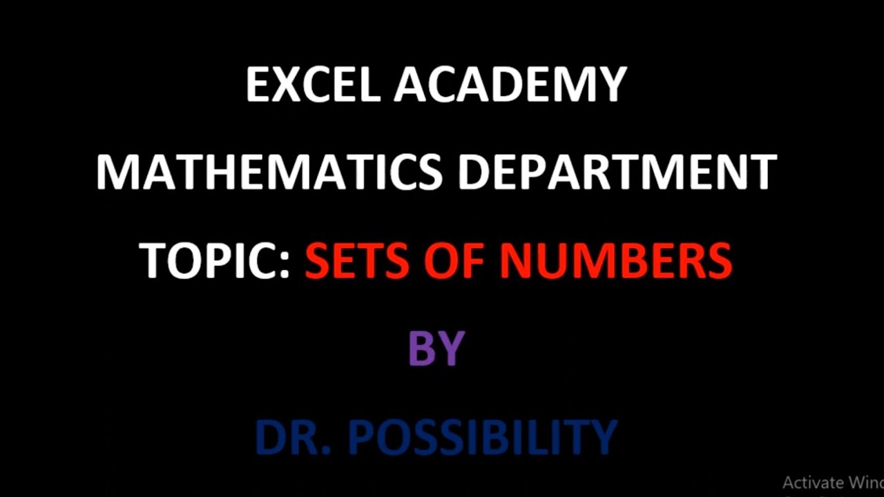 MATHEMATICS; SET OF NUMBERS PART ONE