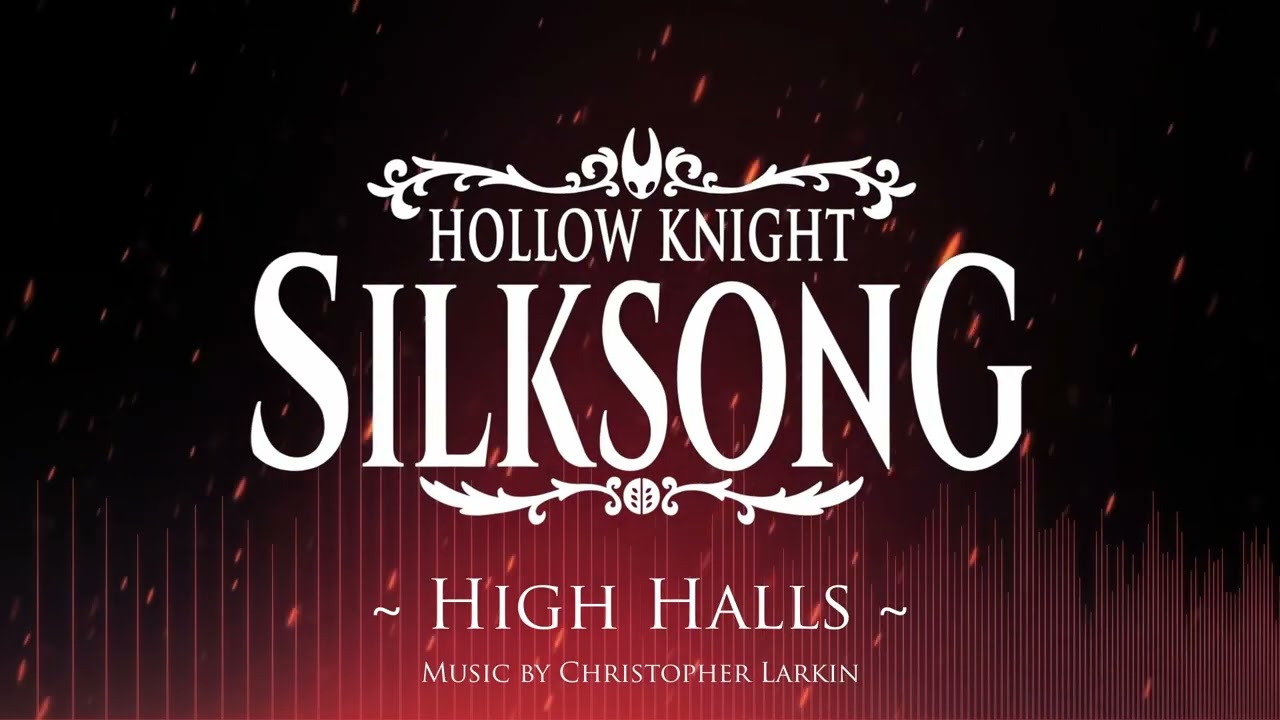 Silksong OST - High Halls