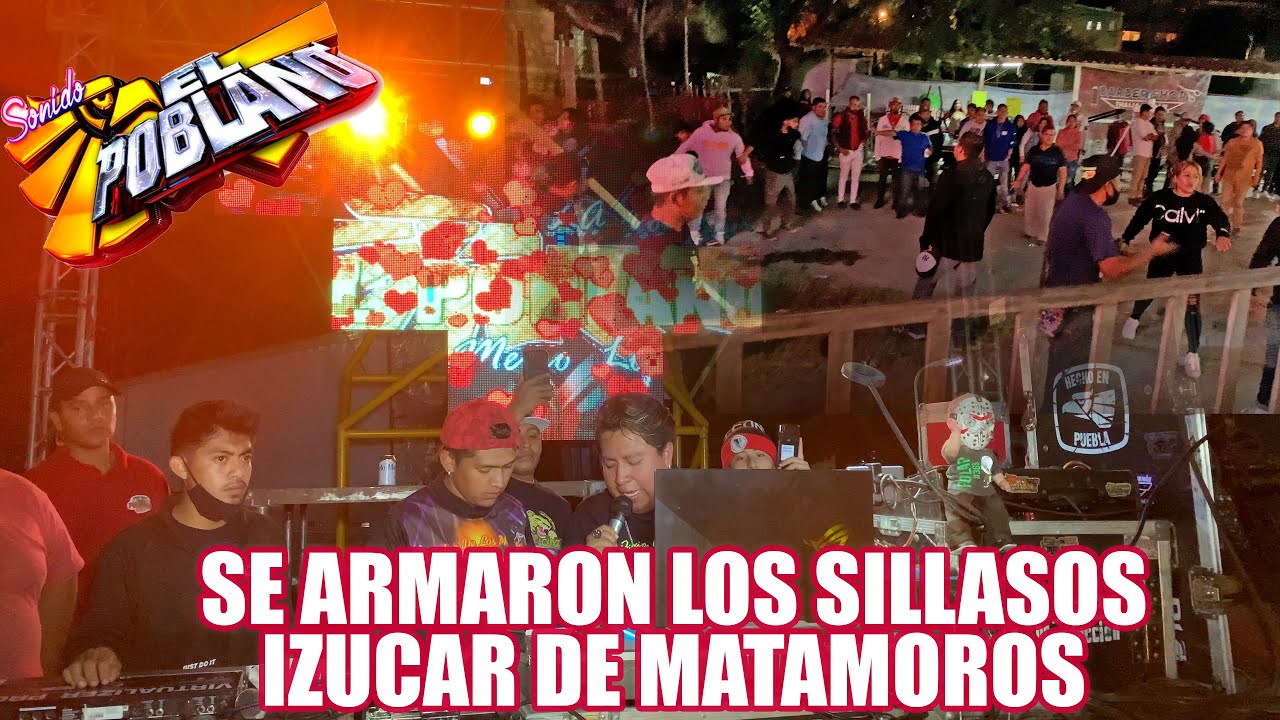 💔SE ACABO EL AMOR💔 SONIDO EL POBLANO🔴 IZUCAR DE MATAMOROS🔴🤜🏻🤛🏻👊🏻SE ARMARON LOS TRANCAZOS🤜🏻🤛🏻👊🏻