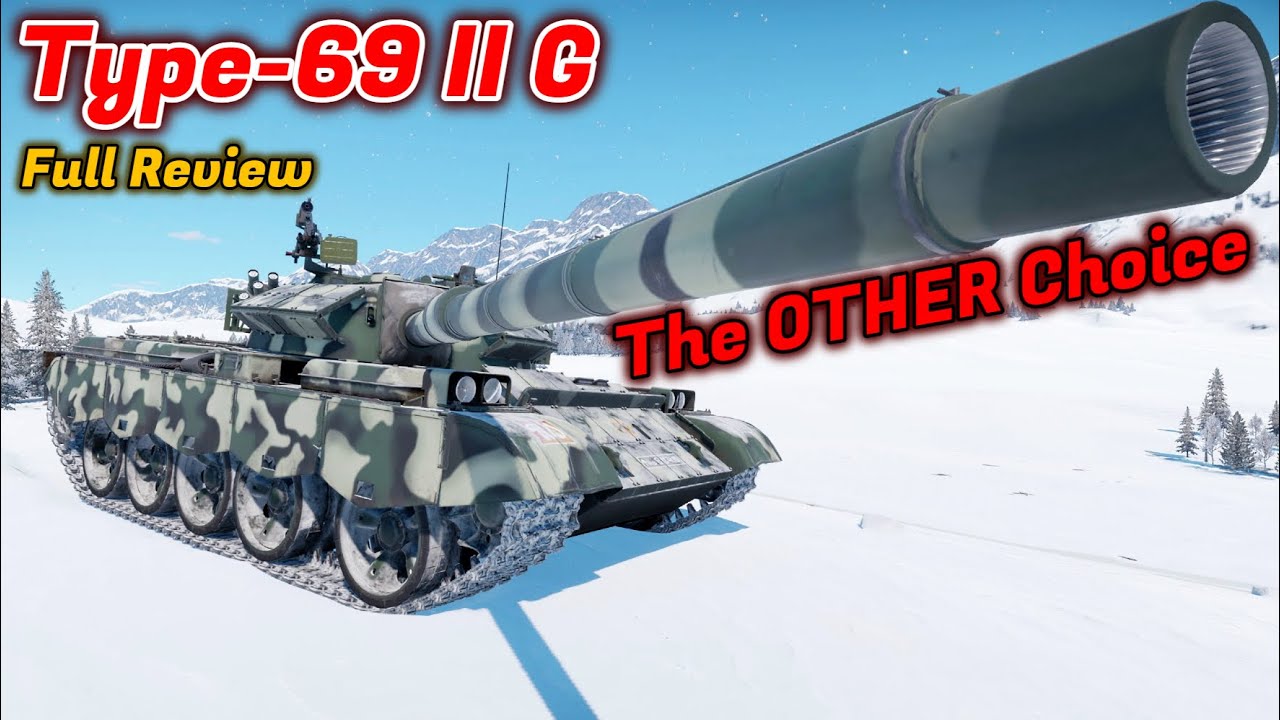 Обзор Type-69 II G &mdash; стоит ли покупать? Забытый, но хороший? [War Thunder]