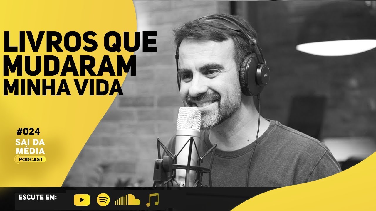 9 LIVROS QUE TODO MUNDO DEVERIA LER | PODCAST SAI DA MÉDIA #024