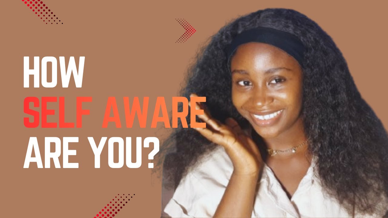 Here's How To Improve Your Self-Awareness Level