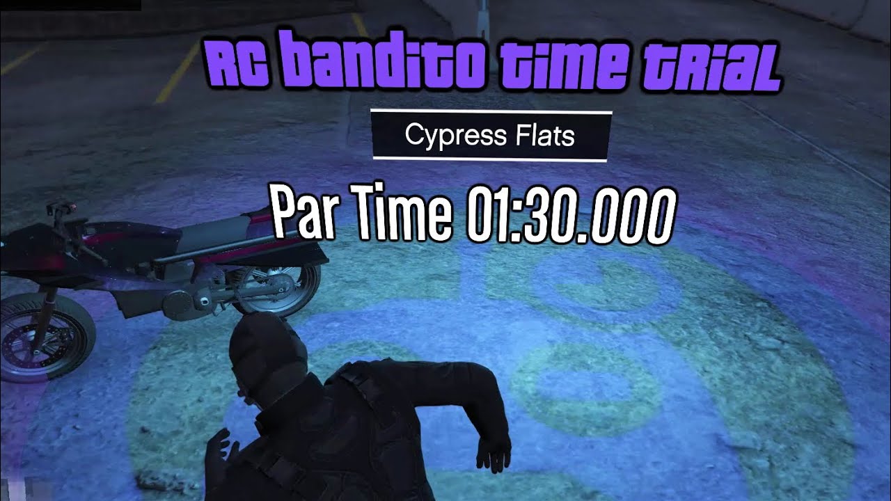 GTA RC Time Trial Guide - Cypress Flats $100,000