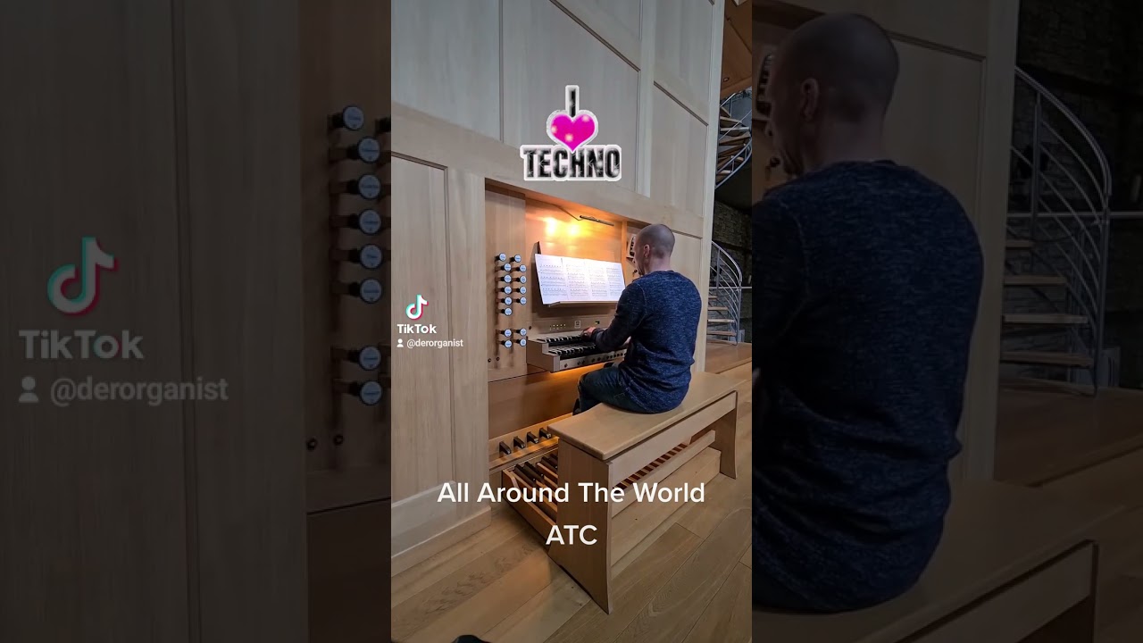 ATC - All Around The World - Orgel Alexander Uhl
