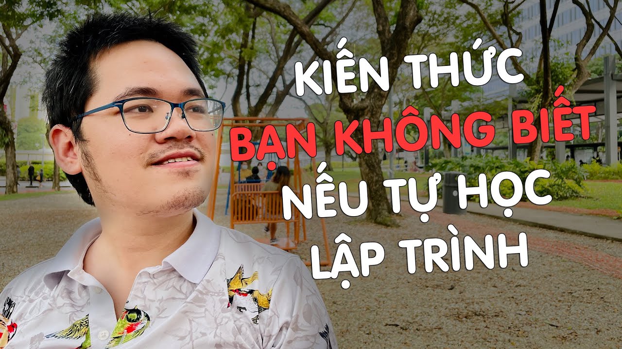Tự Học Lập Trình thường HỔNG những Kiến Thức này!