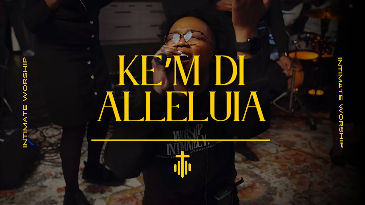 Ke'm Di Alleluia (feat. Alexandra Desir) || Yon Moman Konsa || Haitian Worship || Intimate Worship