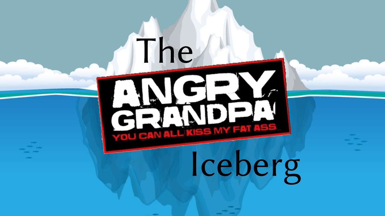 The Angry Grandpa Iceberg: AGP Explained (Reuploaded)