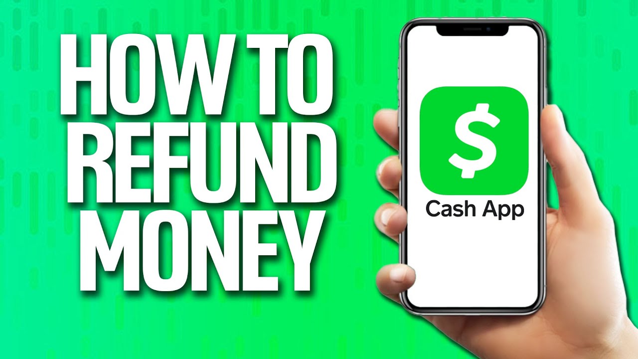 How To Refund Money On Cash App Tutorial