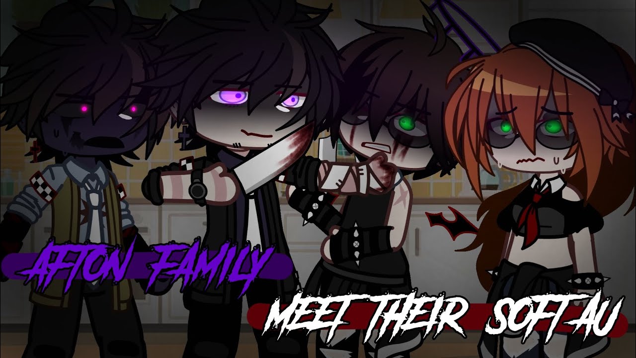 AFTON FAMILY Meet Their SOFT AU || Gacha Club || FNAF || Afton Family