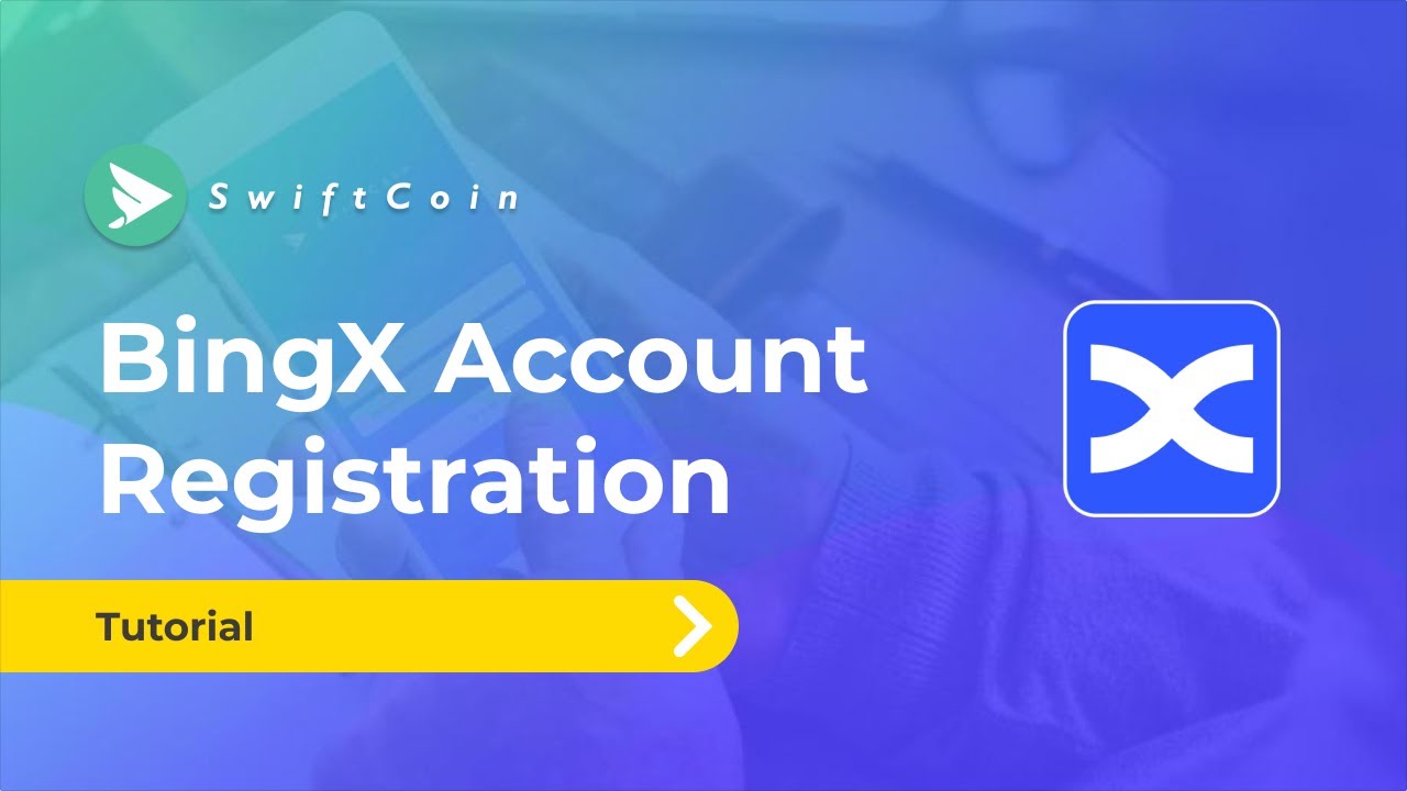 BingX Account Registration