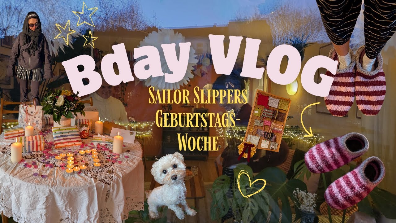 VLOG ✨ Geburtstagswoche, Sailor Slippers filzen & Renovierungen