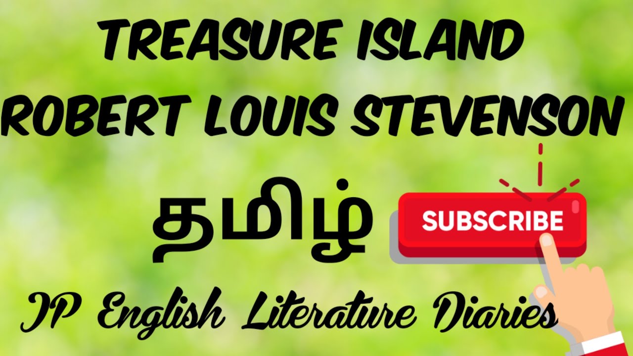 Treasure Island by Robert Louis Stevenson Summary in Tamil