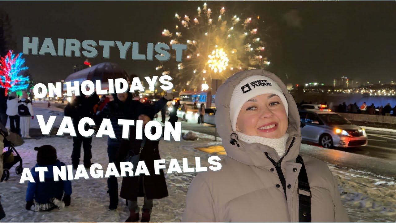 Hairstylist on holidays vacation at Niagara Falls