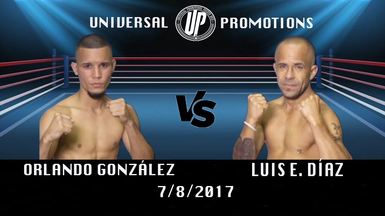Orlando Gonzalez vs Luis D&iacute;az - 7/8/2017