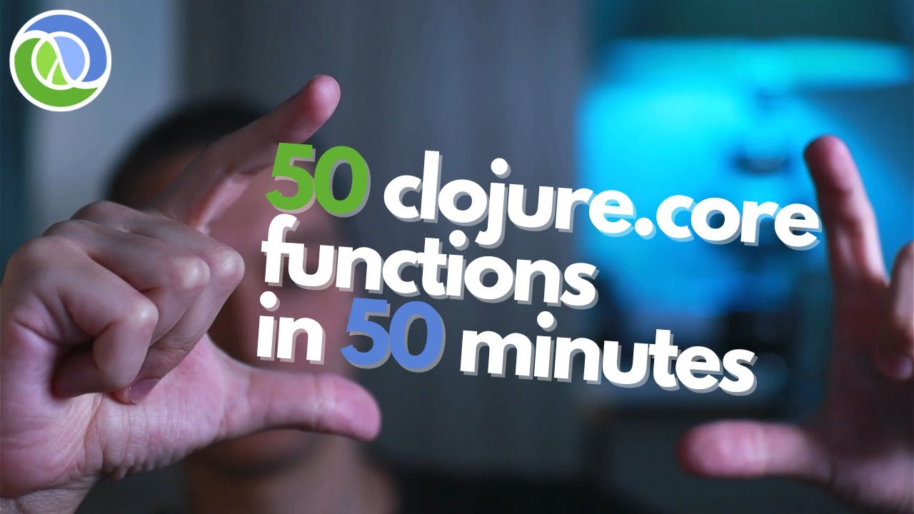 50 функций clojure.core за 50 минут