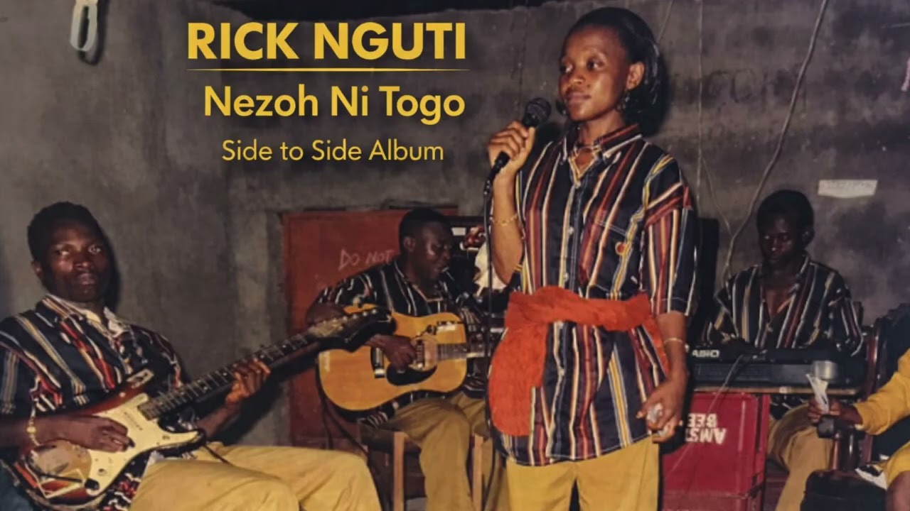 Rick Nguti - Nezoh Ni Togo - Side to Side