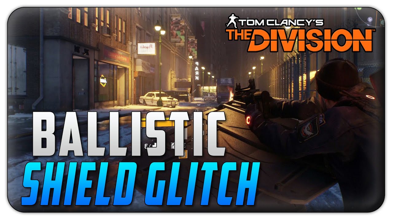 The Division Glitches: Ballistic Shield Glitch 