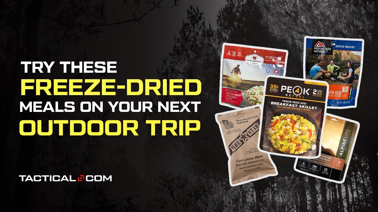 What are the Best Freeze-Dried Food Meals for Backpacking, Camping, and Hiking? (Part 1 of 2)