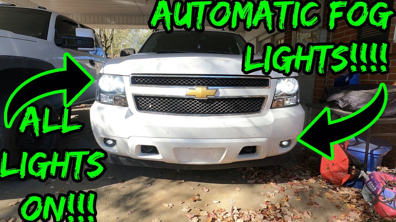 All Lights On Mod + Automatic Fog Lights on My 07 Tahoe!!!