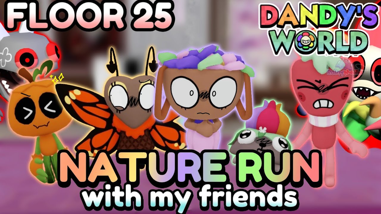 💐 NATURE RUN WITH MY FRIENDS AND SIBLINBS - Dandys world gameplays #24 - [☔️] #RainyMellie 