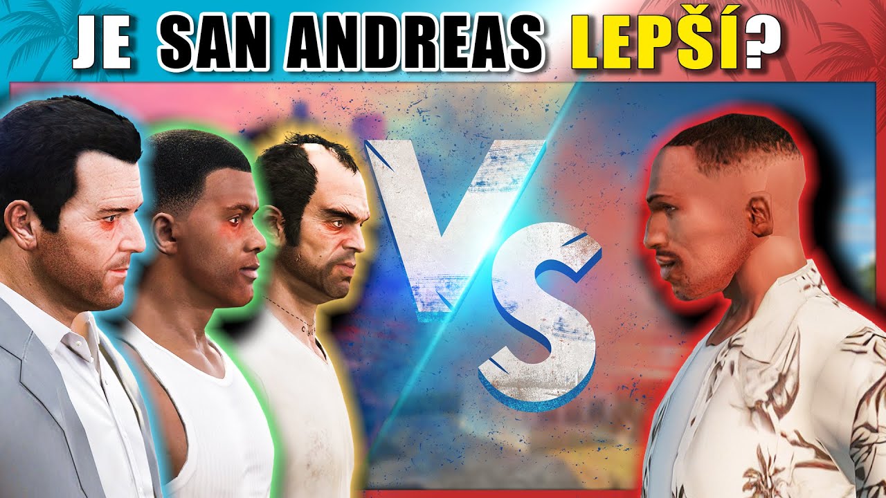 Proč je GTA San Andreas pořád lepší než GTA 5?