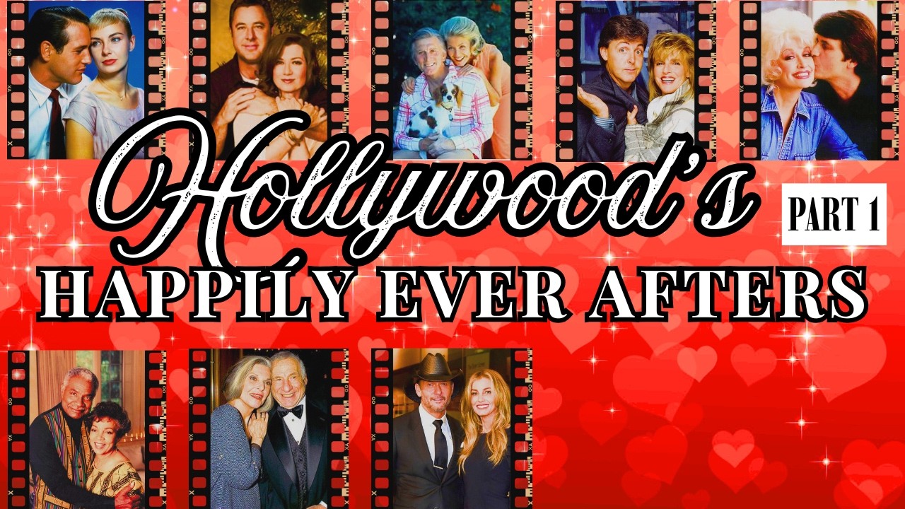 Hollywood Happily Ever Afters (Yes, They Exist!) PART I