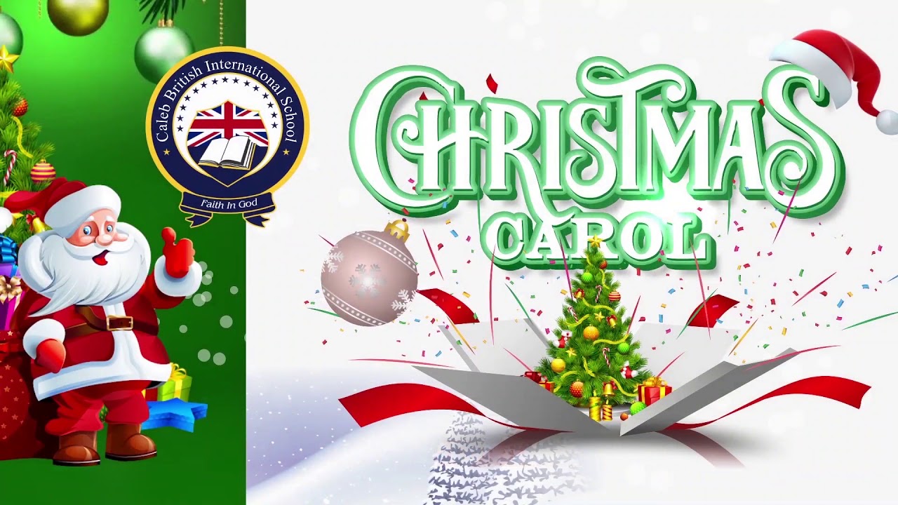 CBIS Christmas Carol 2020 | CALEB BRITISH INTERNATIONAL SCHOOL, LEKKI | CAROL