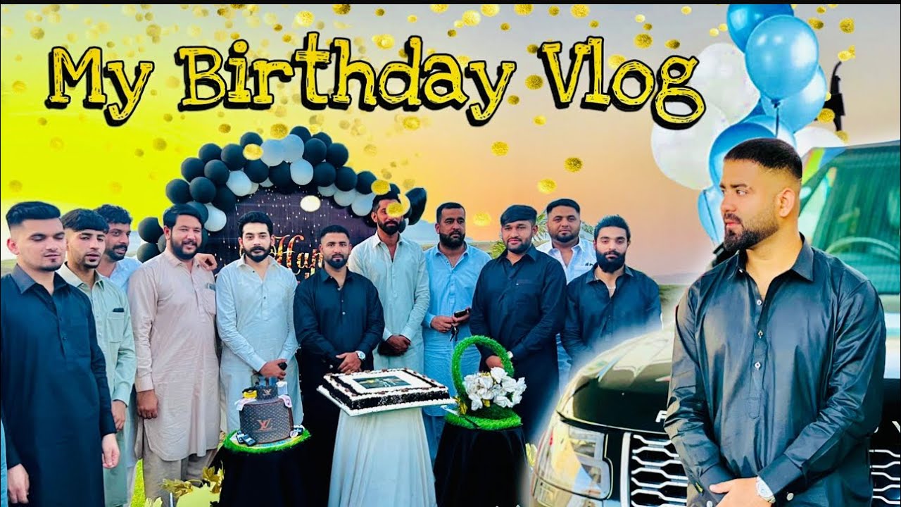 Grand BIRTHDAY CELEBRATION 🎉 | Birthday dinner with the boys| Umzz D| Mirpur AJK🇵🇰/ Yaqoob Moters🚗
