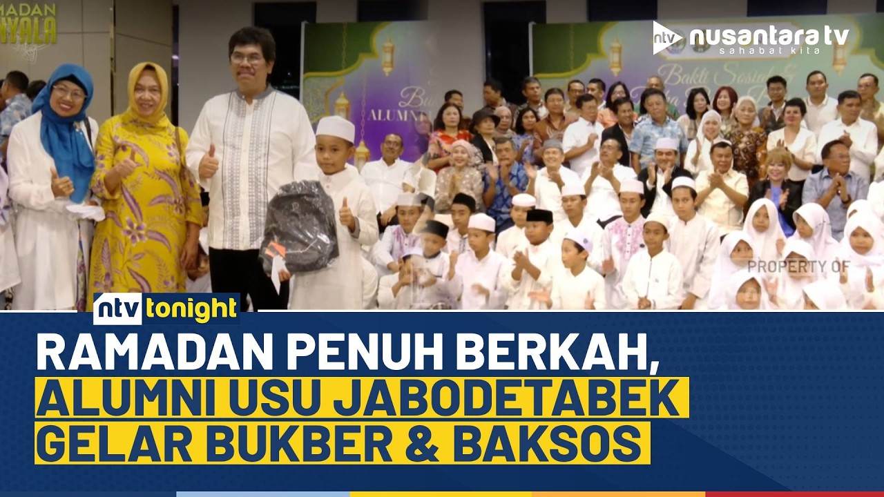 Momentum Ramadan, Alumni USU Jabodetabek Pererat Silaturahmi Lewat Buka Bersama | NTV TONIGHT