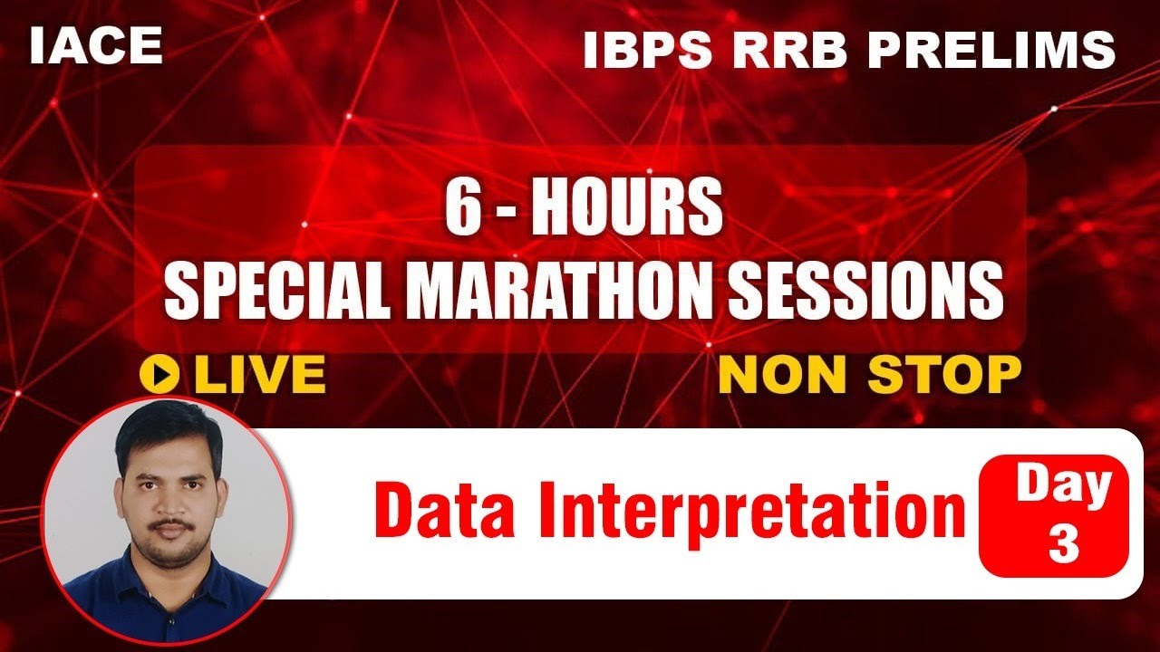 IBPS RRB PRELIMS SPECIAL MARATHON SESSIONS Day 3 - Data Interpretation