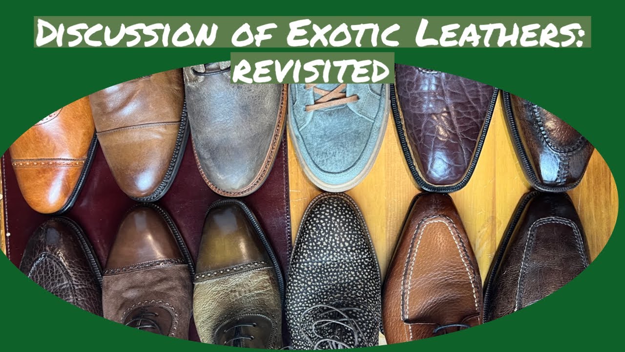 General Shoe Knowledge: Exotic Leathers