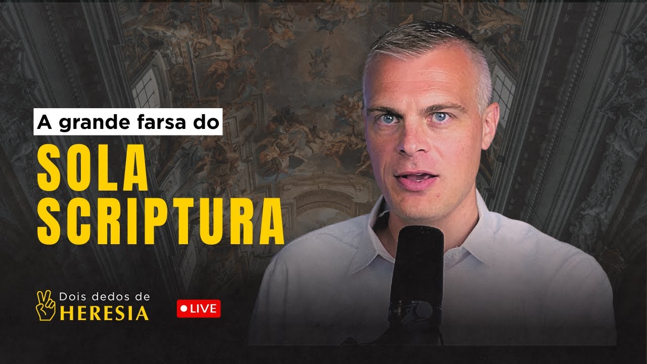 Por que o Sola Scriptura é FALSO? - React Gavin Ortlund - 2 Dedos de Heresias
