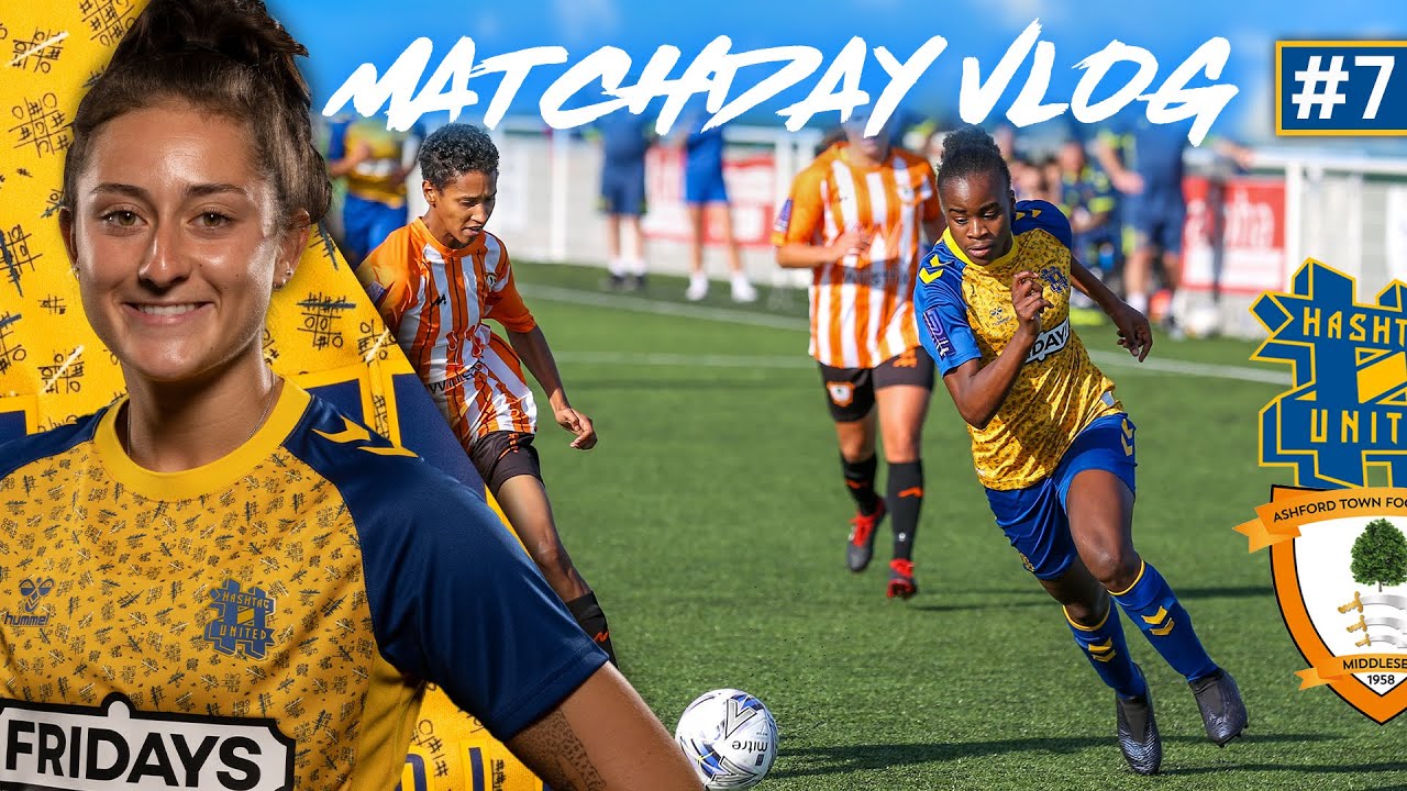 TOP OF THE LEAGUE?!? | Hashtag United vs Ashford Town | Women's Football Gameday VLOG #7 22/23