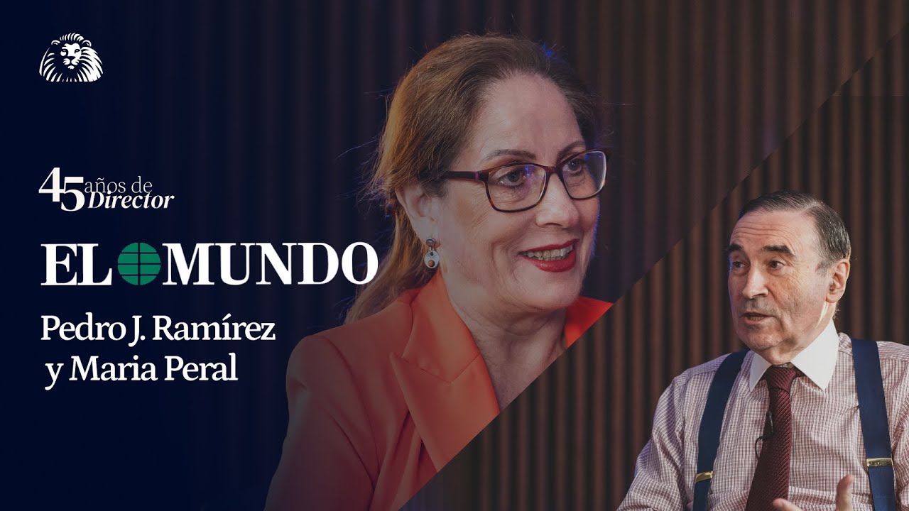 De su fundación hasta la destitución: Pedro J. Ramírez y María Peral recuerdan sus años en EL MUNDO
