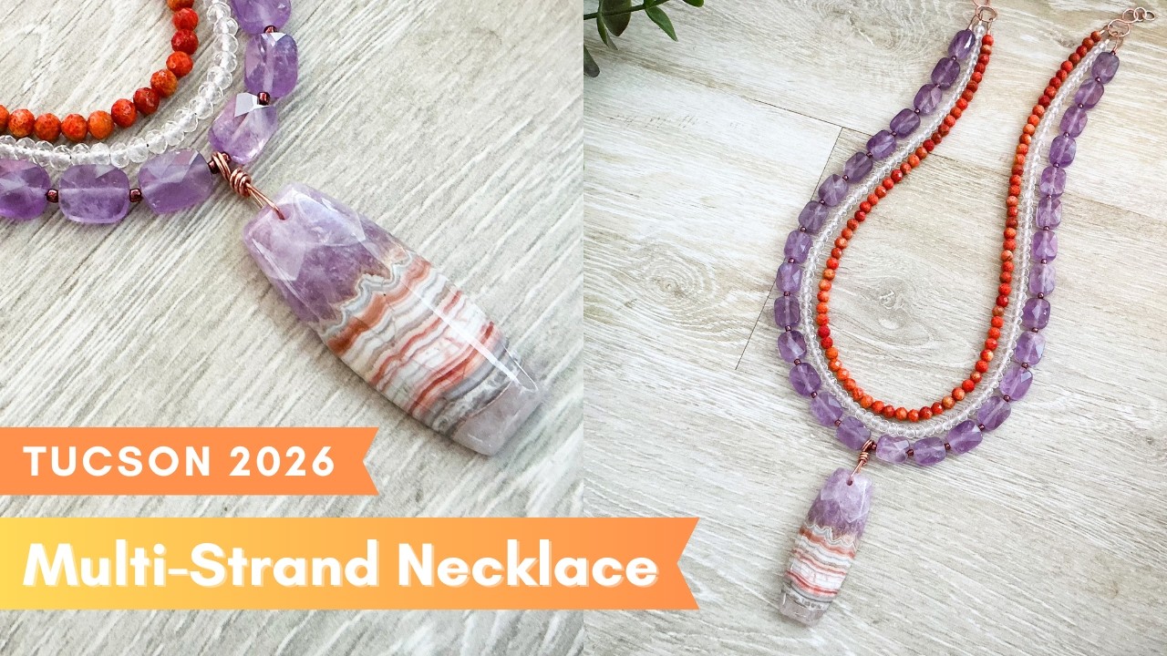 Multi-Strand Jewelry Tips & Tricks - Wirework Components Class - Tucson Beading w/ Danielle Wickes