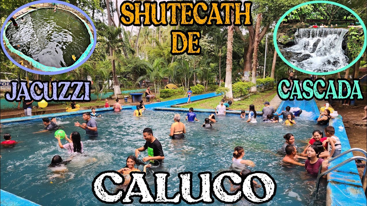 SHUTECATH, CALUCO TURICENTRO SONSONATE El SALVADOR