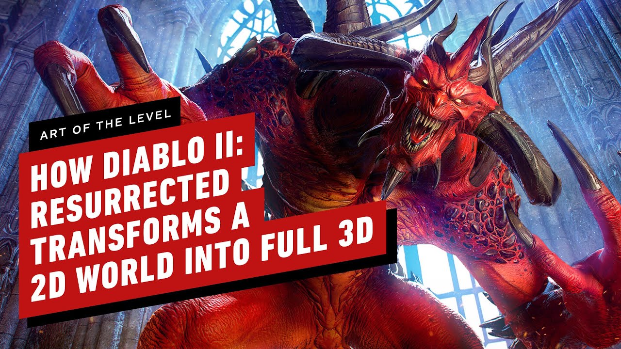 Diablo II Resurrected - Overcoming the Insane Hurdles of Making a 2D Game... 3D | Art of the Level