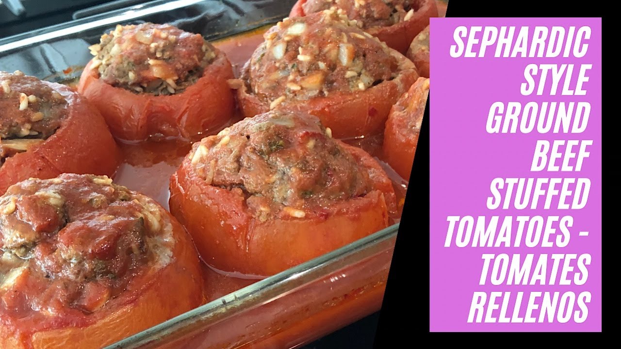 Помидоры, фаршированные говяжьим фаршем в сефардском стиле — Tomates Rellenos