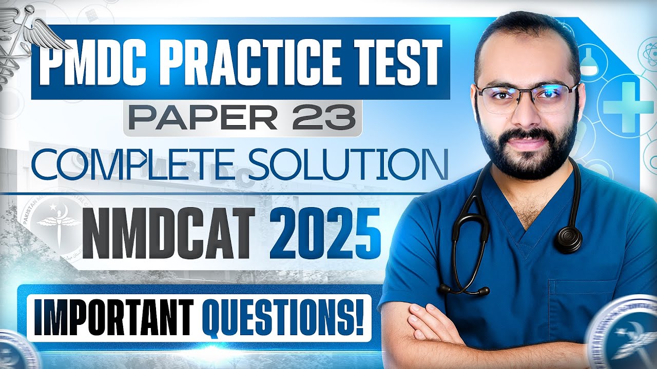 PMC Paid Practice Test 23 Solved | Physics Portion | Full Explanation | NMDCAT Physics