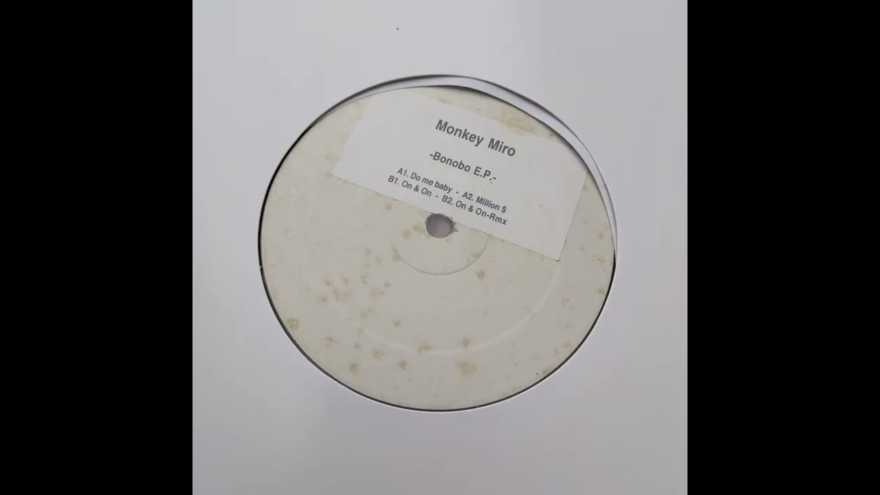 Monkey Miro - On & On Rmx