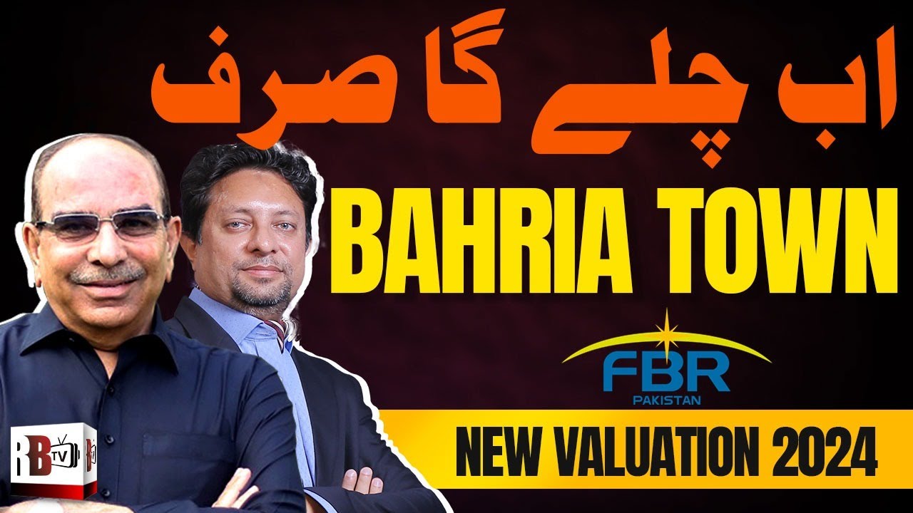 WHAT IS HAPPENING WITH BAHRIA TOWN TAXES || FBR VALUATION || NEW POLICY 2024 ||