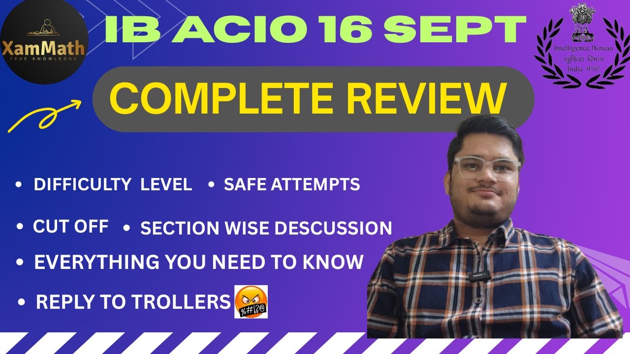 IB ACIO 16 SEPT SELF GIVEN REVIEW | COMPLETE INFORMATION #ibacio2025 #IBACIOREVIEW #ssccgl