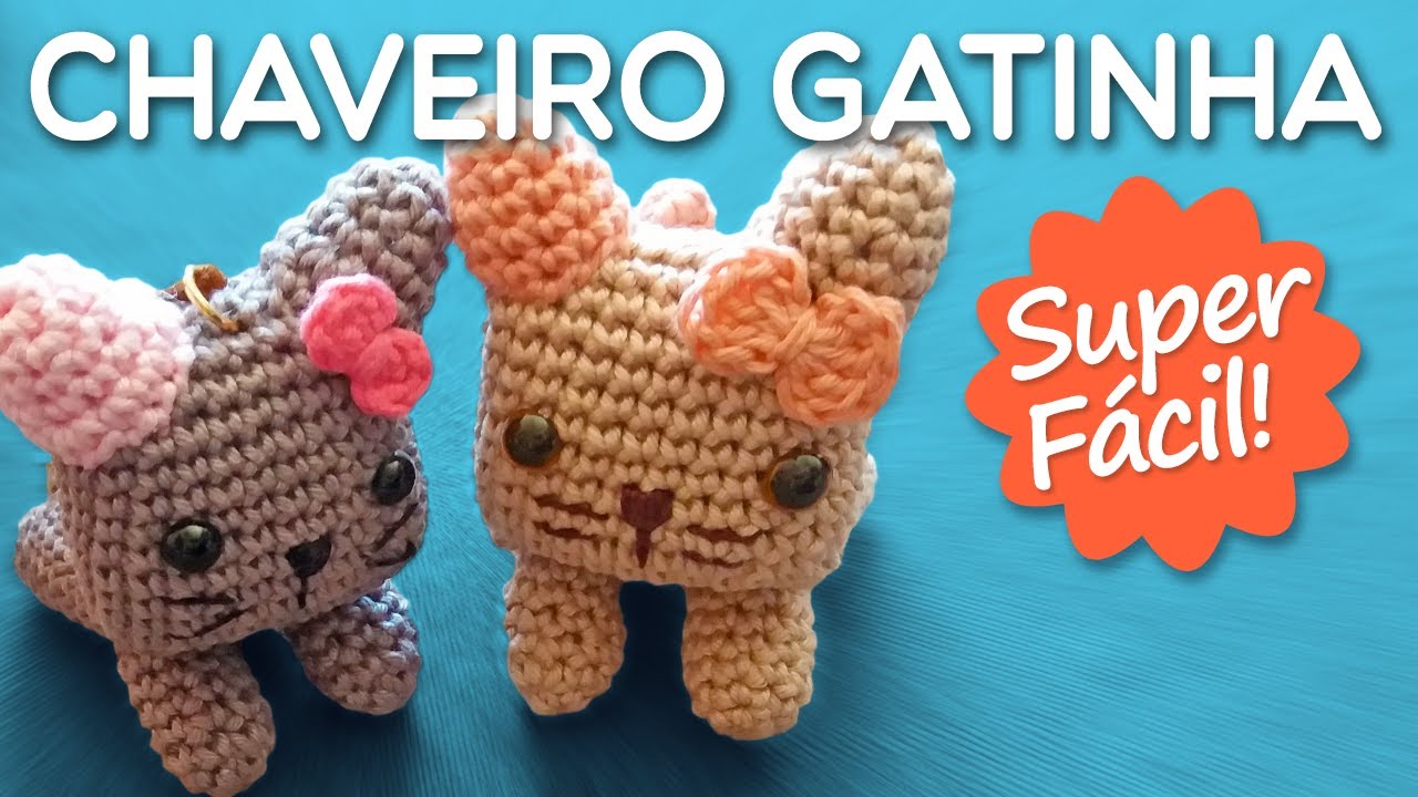 Chaveiro Gatinha - Amigurumi de Crochê - Super Fácil!