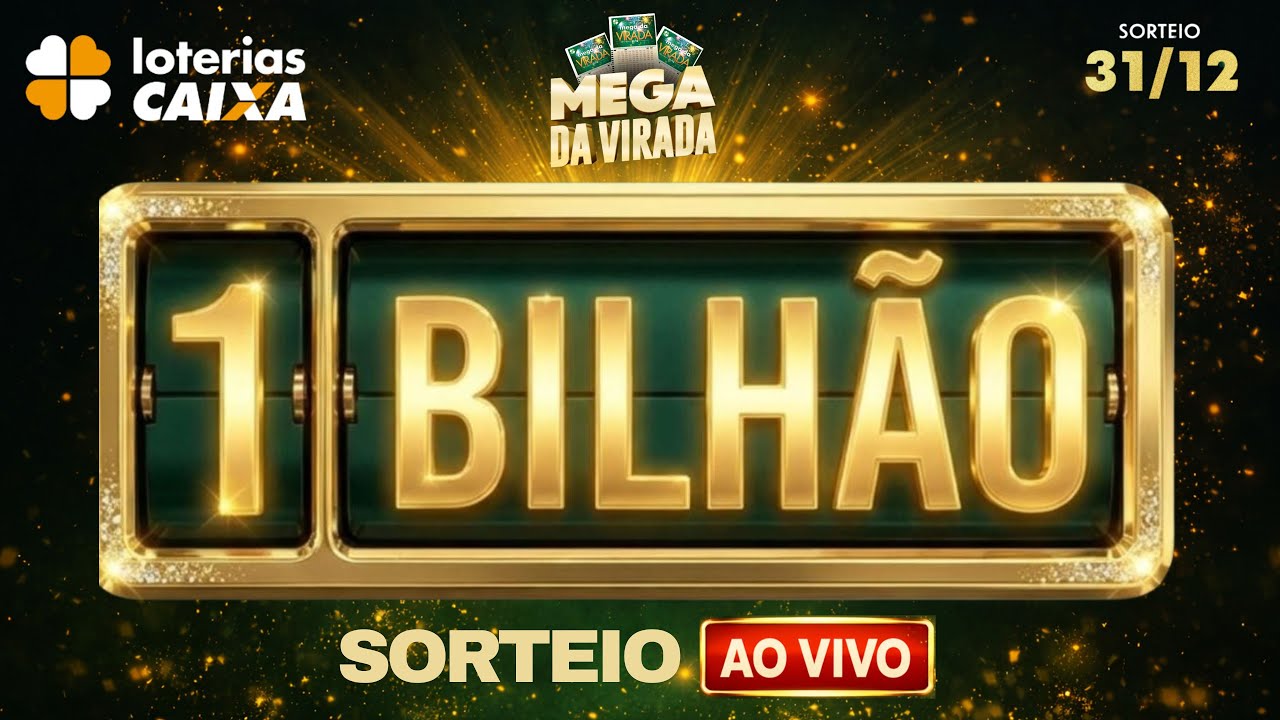 SORTEIO MEGA SENA  DA VIRADA AO VIVO - SORTEIO 2955 - 1 BILH&Atilde;O DE REAIS - 30/12/2025