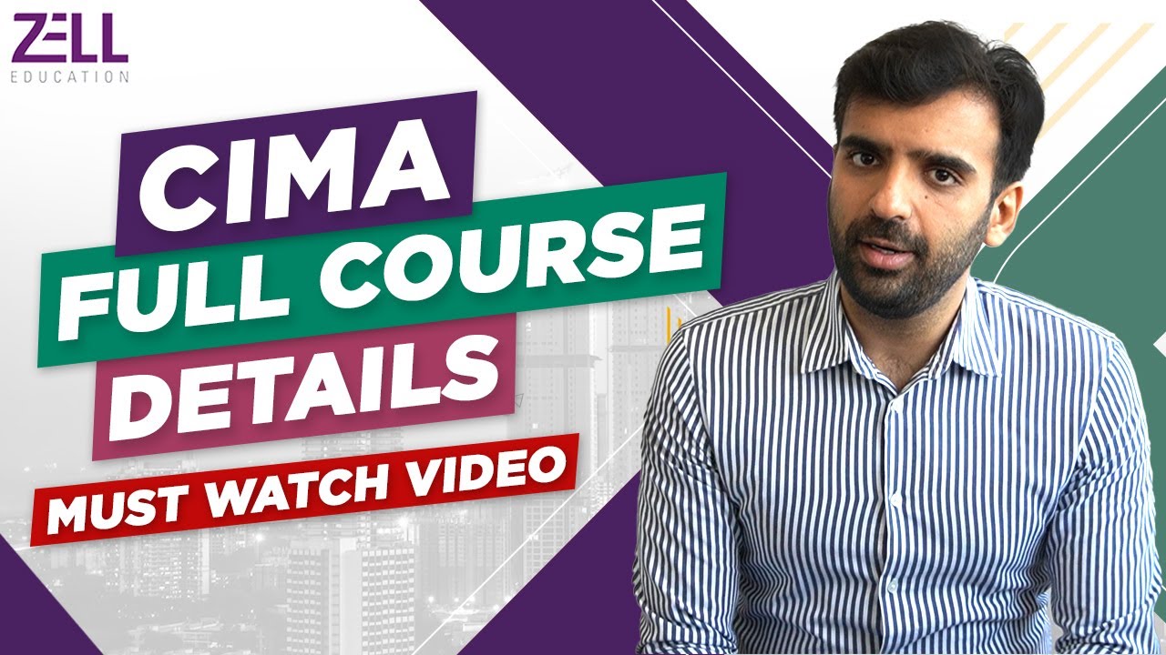 CIMA full Course details | Eligibility. Academic Structure, Jobs, Exam Fees @ZellEducation
