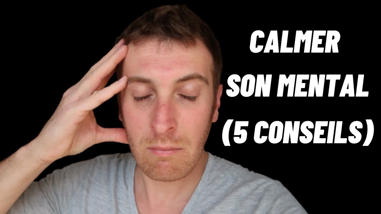 [12/30] Hypersensibles: 5 Conseils pour calmer son Mental #hypersensibilité