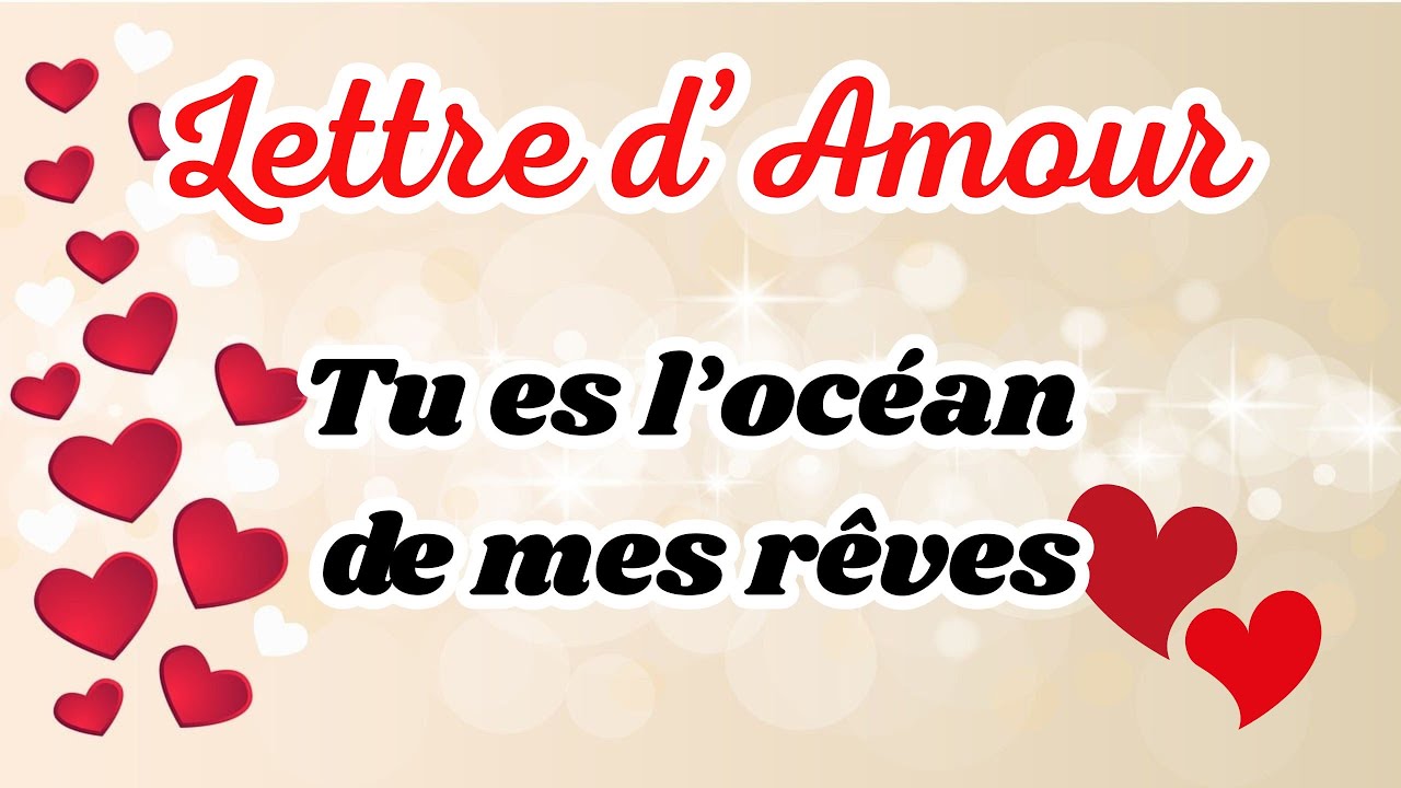Lettre – Tu es l’océan de mes rêves